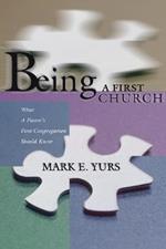 Being a First Church