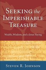 Seeking the Imperishable Treasure