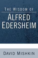 The Wisdom of Alfred Edersheim