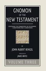 Gnomon of the New Testament, Volume 3