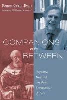 Companions in the Between