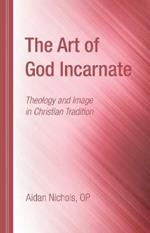 The Art of God Incarnate