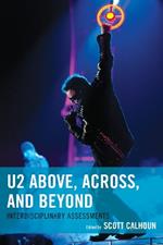 U2 Above, Across, and Beyond: Interdisciplinary Assessments