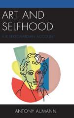 Art and Selfhood: A Kierkegaardian Account