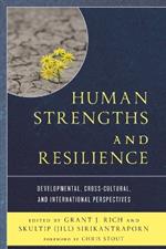 Human Strengths and Resilience: Developmental, Cross-Cultural, and International Perspectives