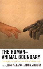 The Human-Animal Boundary: Exploring the Line in Philosophy and Fiction