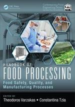 Handbook of Food Processing: Food Safety, Quality, and Manufacturing Processes