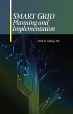 Smart Grid Planning and Implementation