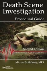 Death Scene Investigation: Procedural Guide, Second Edition