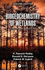 Biogeochemistry of Wetlands: Science and Applications