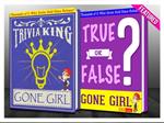 Gone Girl - True or False? & Trivia King!