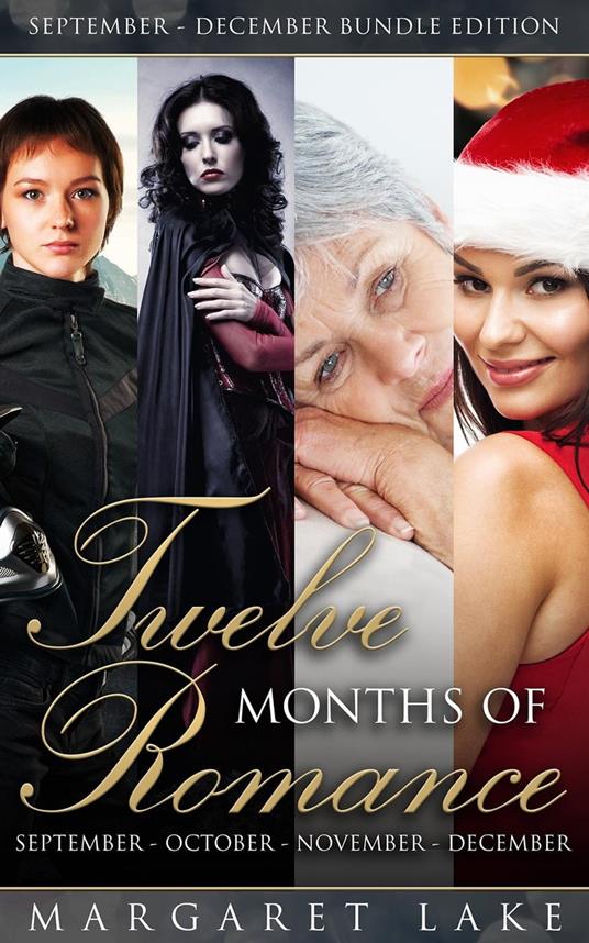 Twelve Months of Romance (September, October, November, December)