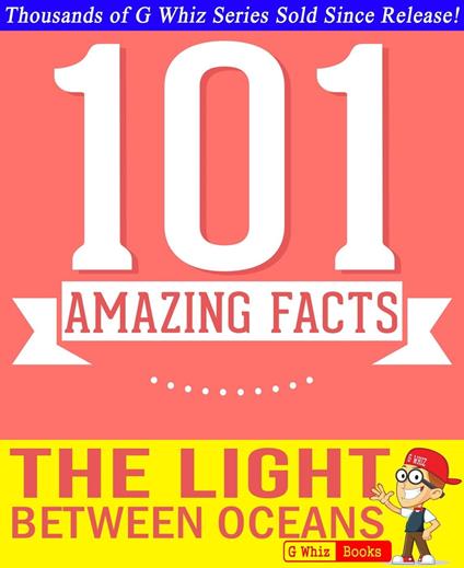 The Light Between Oceans - 101 Amazing Facts You Didn't Know