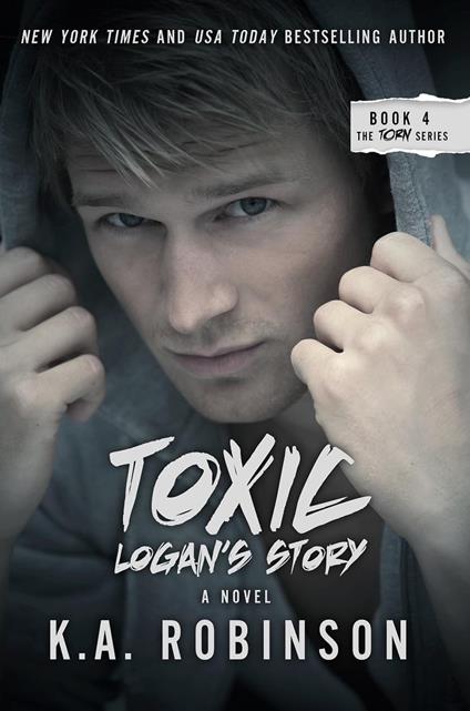 Toxic: Logan's Story