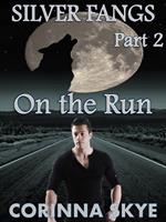 On the Run: Silverfangs #2