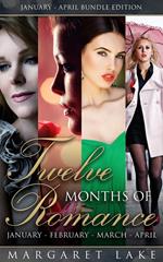 Twelve Months of Romance (January, February, March, April)