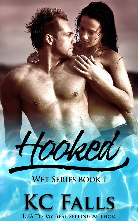 Hooked - K.C. Falls - ebook