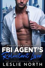 FBI Agent's Reluctant Lover