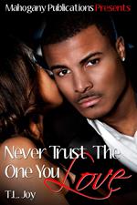 Never Trust The One You Love: Book 2