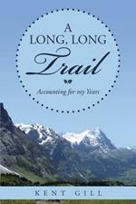 A Long, Long Trail: Accounting for my Years