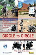 Circle to Circle: Adventure Riding Across the World