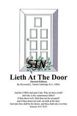 Sin Lieth at the Door- Second Edition: Second Edition