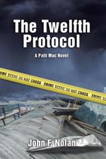 The Twelfth Protocol: A Patti Mac Novel