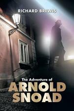 The Adventure of Arnold Snoad