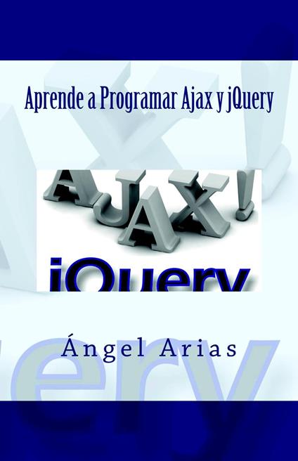 Aprende a Programar Ajax y jQuery