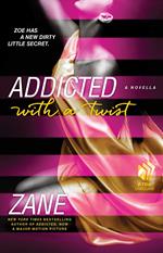 Addicted with a Twist