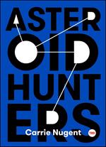 Asteroid Hunters