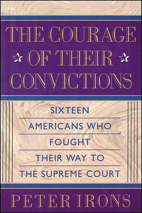 The Courage of Their Convictions