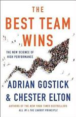 The Best Team Wins: The New Science of High Performance