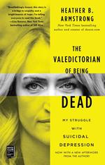 The Valedictorian of Being Dead