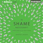 Is Shame Necessary?