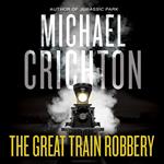 Great Train Robbery, The