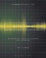 Post Sound Design: The Art and Craft of Audio Post Production for the Moving Image