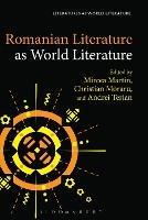 Romanian Literature as World Literature