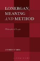 Lonergan, Meaning and Method: Philosophical Essays