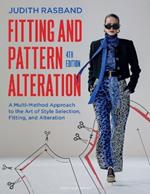 Fitting and Pattern Alteration: A Multi-Method Approach to the Art of Style Selection, Fitting, and Alteration