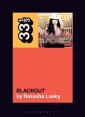 Britney Spears's Blackout - Natasha Lasky - cover