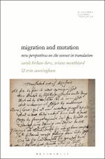 Migration and Mutation: New Perspectives on the Sonnet in Translation