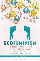 Ecofeminism, Second Edition: Feminist Intersections with Other Animals and the Earth - cover