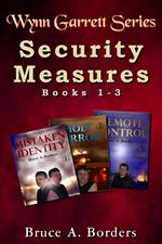 Security Measures: Wynn Garrett Series, Books 1-3