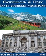 Switzerland & Italy: Do It Yourself Vacations
