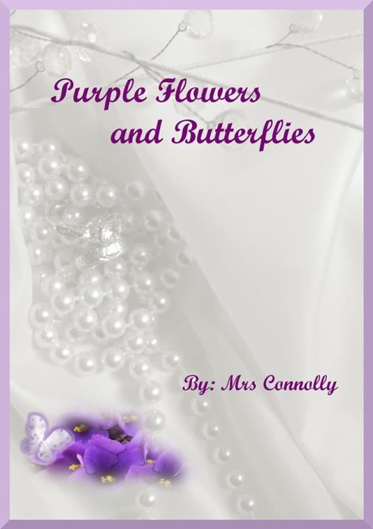 Purple Flowers and Butterflies