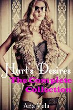 Hart's Desires: The Complete Collection