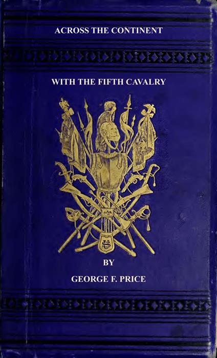 Across The Continent with the Fifth Cavalry