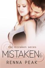 Mistaken 6