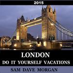 London: Do It Yourself Vacations